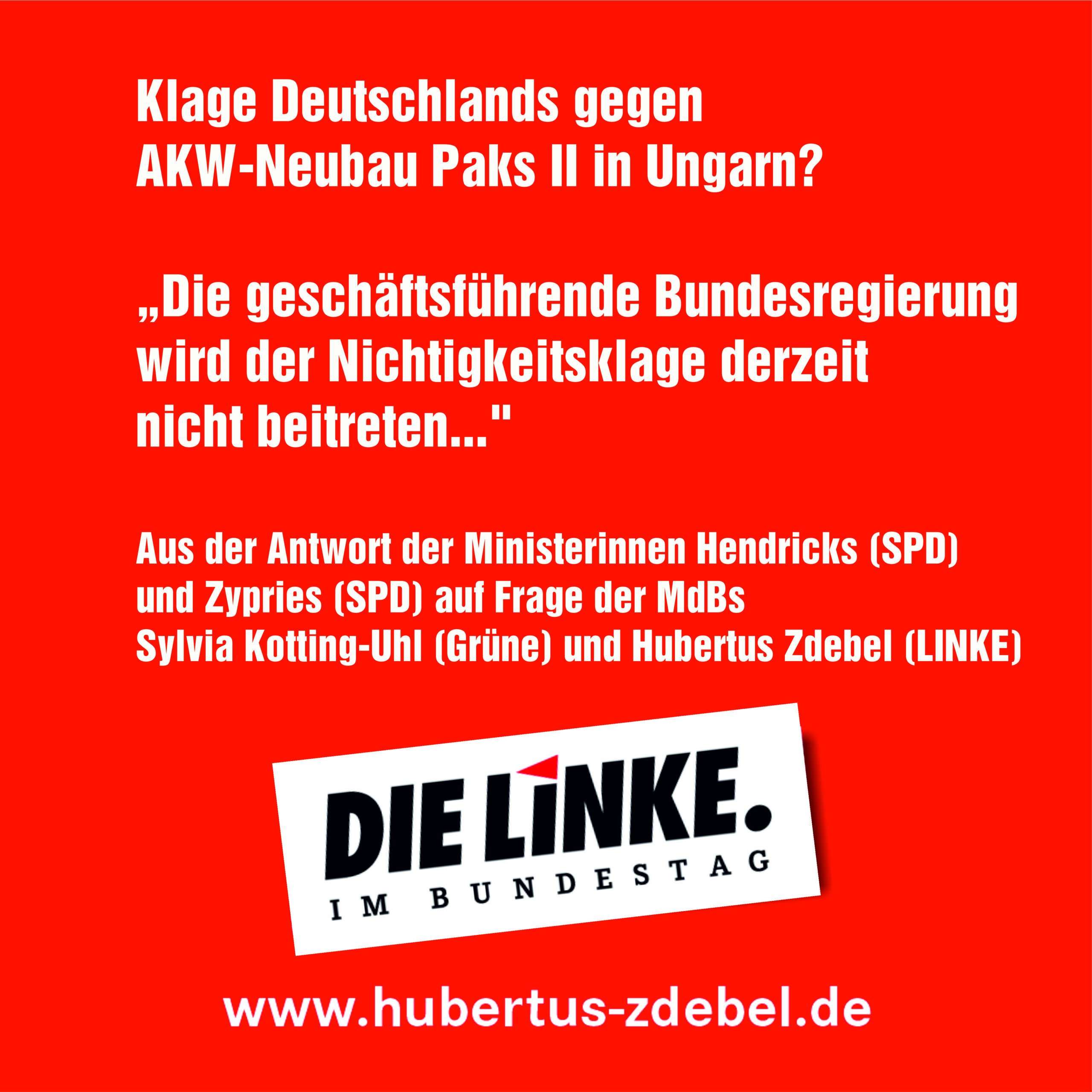 AKW Neubau Paks II in Ungarn: „Bundesregierung wird der Nichtigkeitsklage derzeit nicht beitreten…“